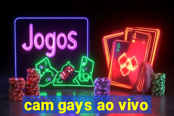 cam gays ao vivo